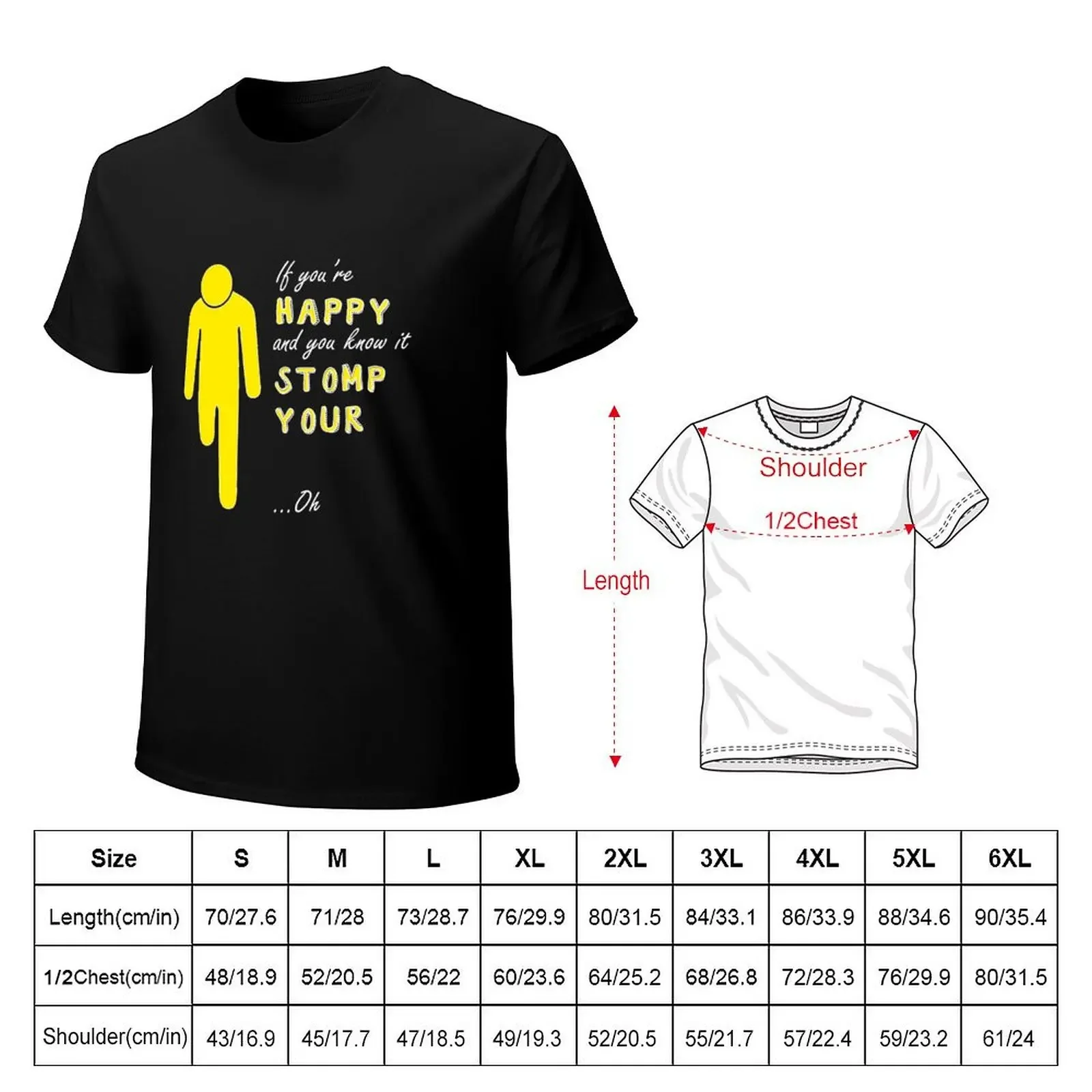 If you're happy and you know it - Right above knee amp white text T-Shirt man t shirt plus size clothes fitted t shirts for men