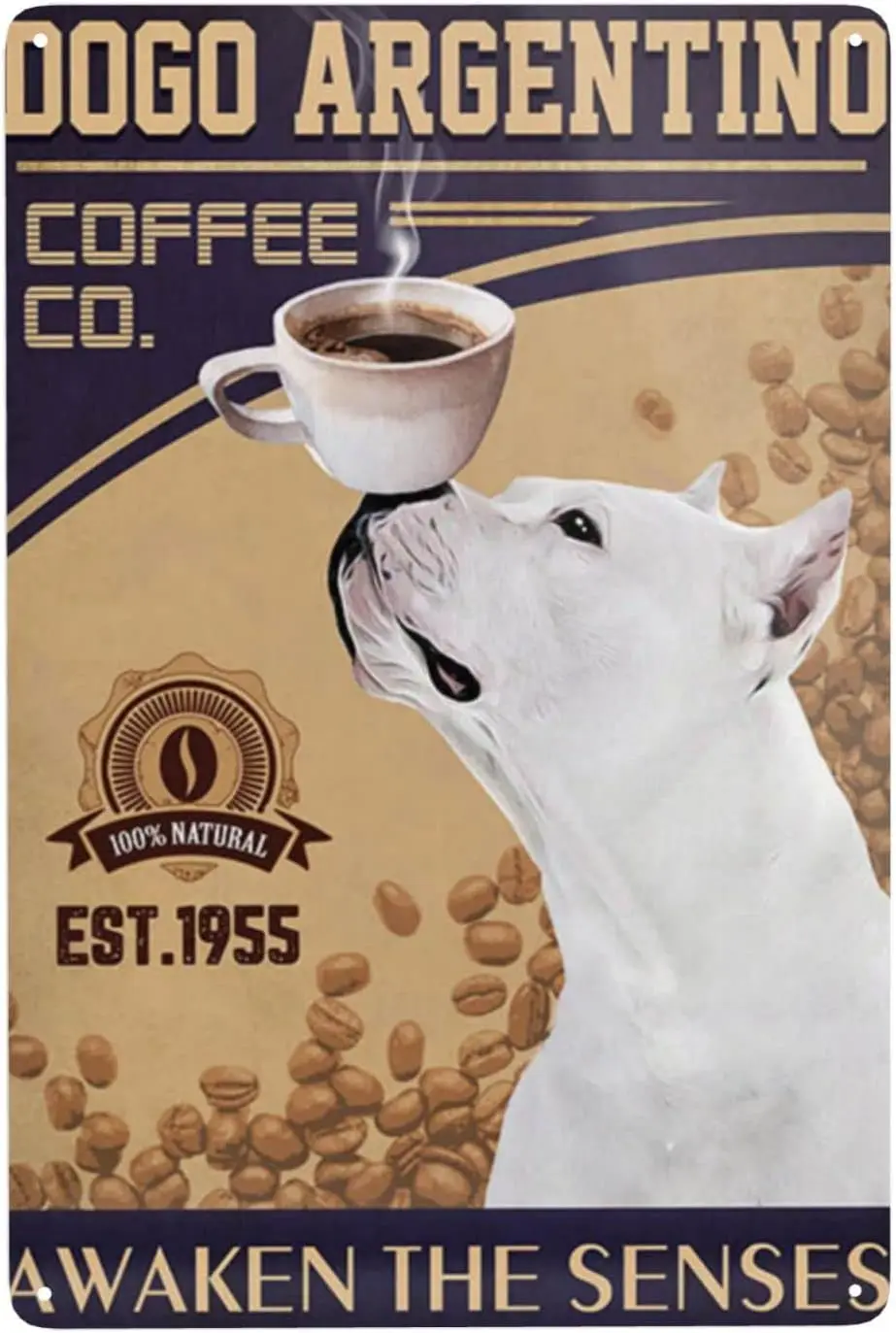 Metal Sign Dogo Argentino Dog Coffee Co. Awaken The Senses Signs Vintage Tin Sign Retro Sign Aluminum Signs for Kitchen