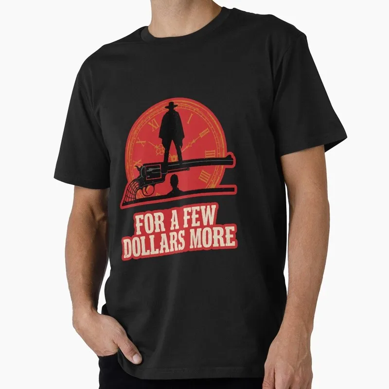 For a Few Dollars More Graphic T-shirt Clint Eastwood Sergio Leone Spaghetti Western Vintage Cowboy Bounty Hunter Print Gift Tee