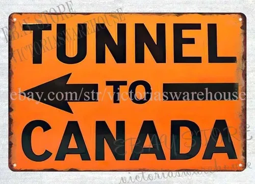 Tunnel To Canada metal tin sign indoor outdoor kitchen wall decor