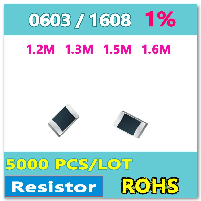 JASNPROSMA OHM 0603 F 1%5000pcs 1.2M 1.3M 1.5M 1.6M smd 1608 Resistor