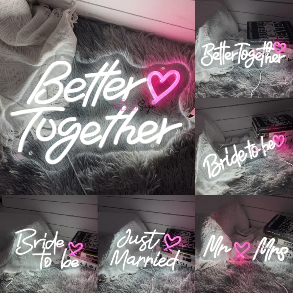 Better Together Neon Sign Led Lights Wedding Decoration Wall Neon LED Sign Bride To Be Neon Lights Just Married Neon Led Lights