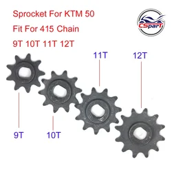 9 10 11 12 Tooth 9T 10T 11T 12T 415 420 Front Sprocket For KTM50 SX 50 LC Pro-Senior Bj 2002-2005 Mini Moto Dirt Pit Bike Parts