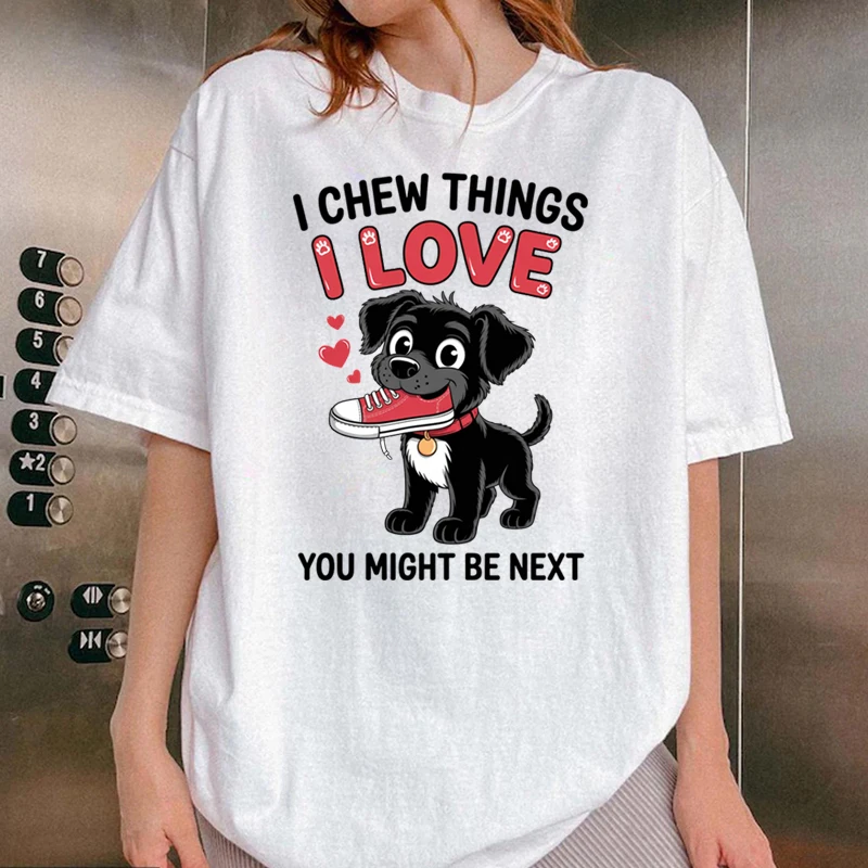Summer T Shirts for Men Women Sarcastic Funny Quote Graphic Tee I Chew Things I Love Dog Print 100% Pure Cotton T-shirt