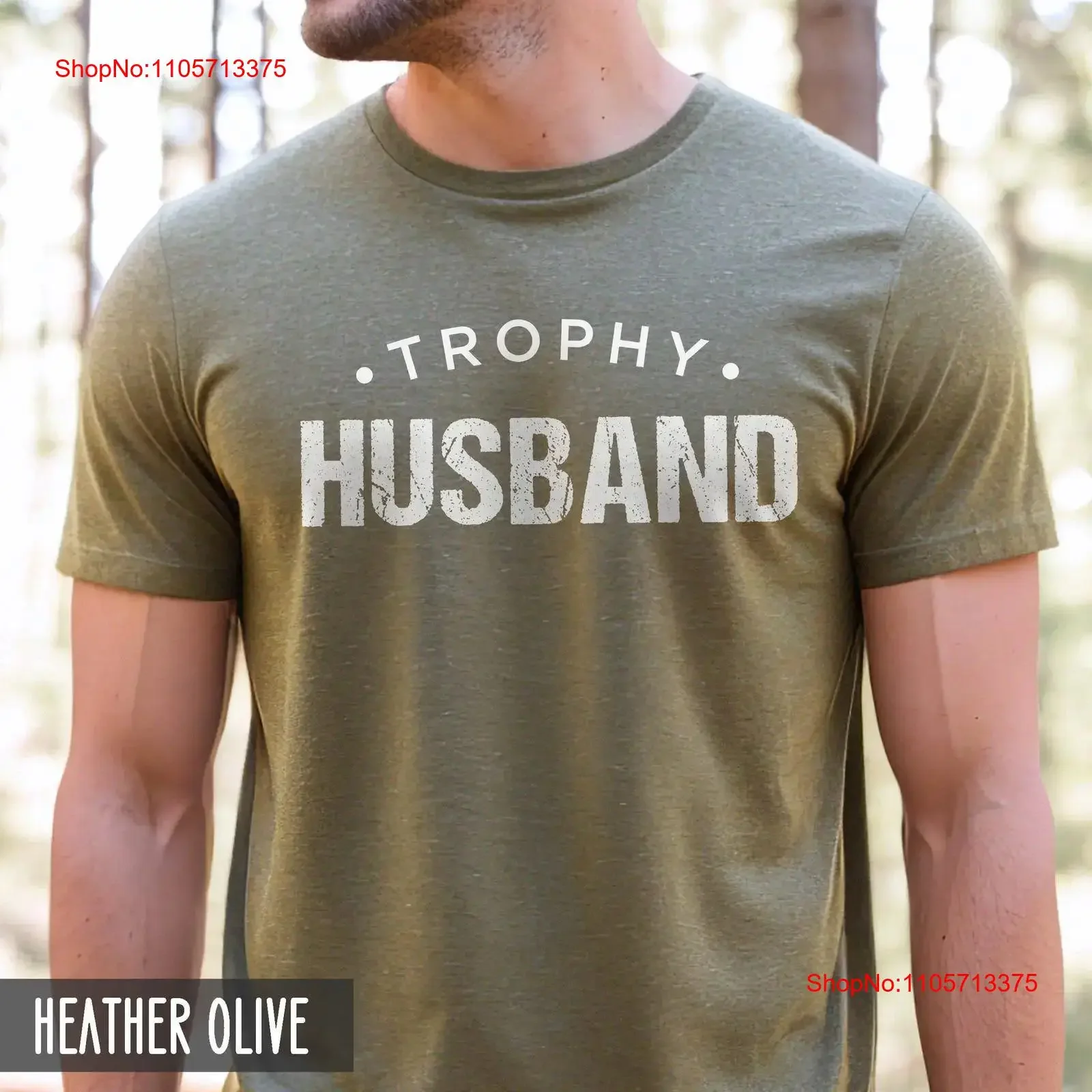 Trophy Husband T Shirt Valentine's Day for Him Funny from Wife Anniversary Men Present 1 year vintage Washed Comfortable Casual
