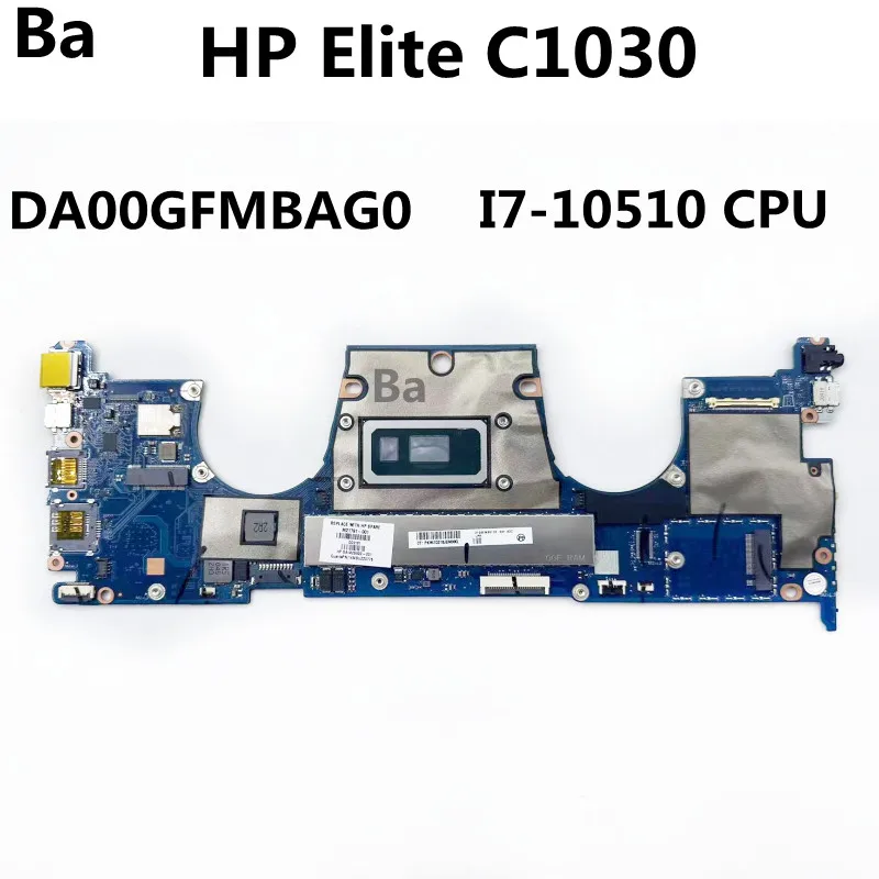 

HP Elite C1030 Laptop Motherboard DA00GFMBAG0 CPU I7-10510U