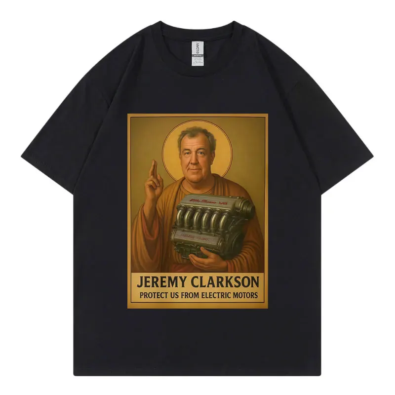 Jeremy Clarkson Protect Us From Electric Motors Top Gear Funny Meme Graphic T-Shirt Unisex Casual Loose Short Sleeve Tee Tops