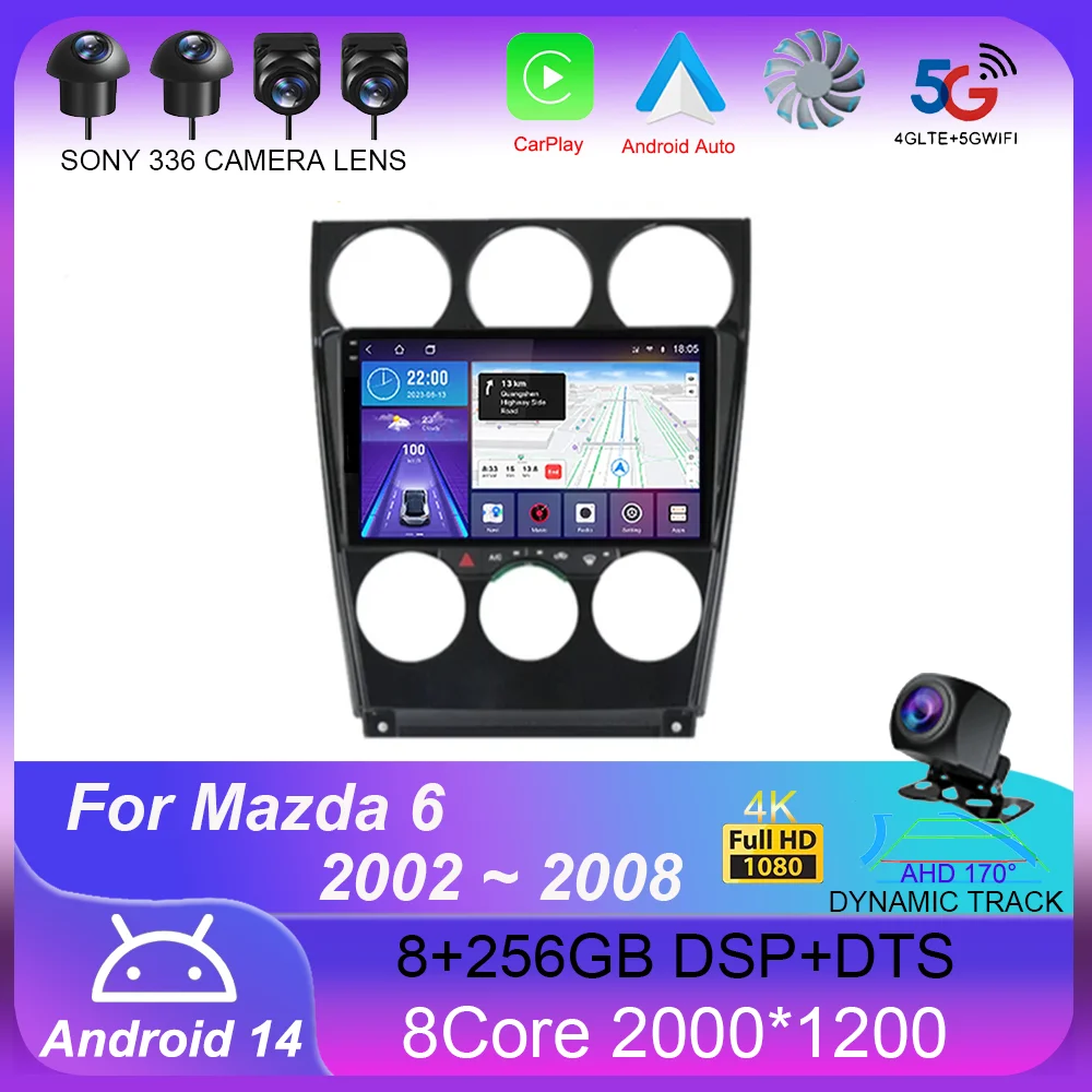 

For Mazda 6 2002 2003 2004 2005 2006 2007 2008 Android 14 Multimedia Car Player Navigation GPS Radio Carplay Navi 360 Camera RDS