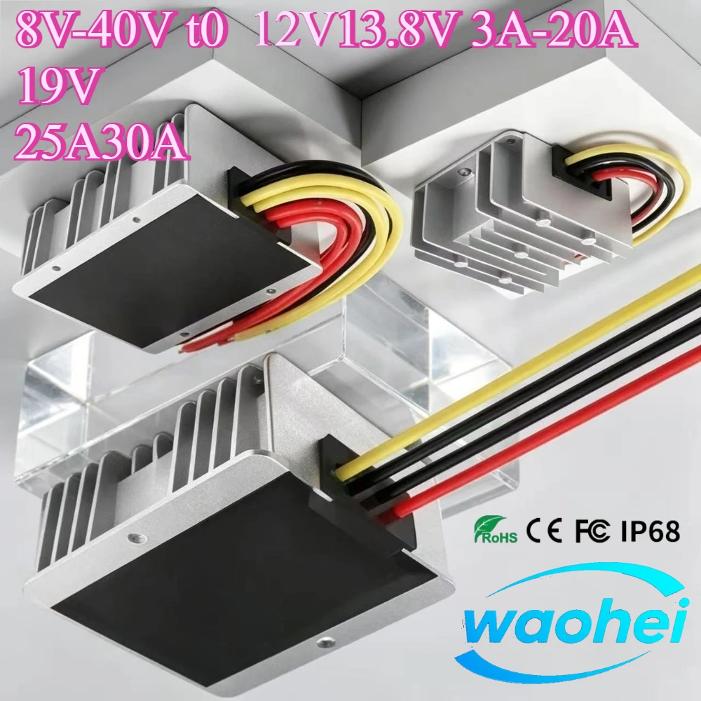 8V-40V to 12V 13.8V 19V 3A 6A 10A 15A 20A 25A 30A DC Power Converter Voltage Stabilizer Regulator Boost Buck LED Solar Car CE