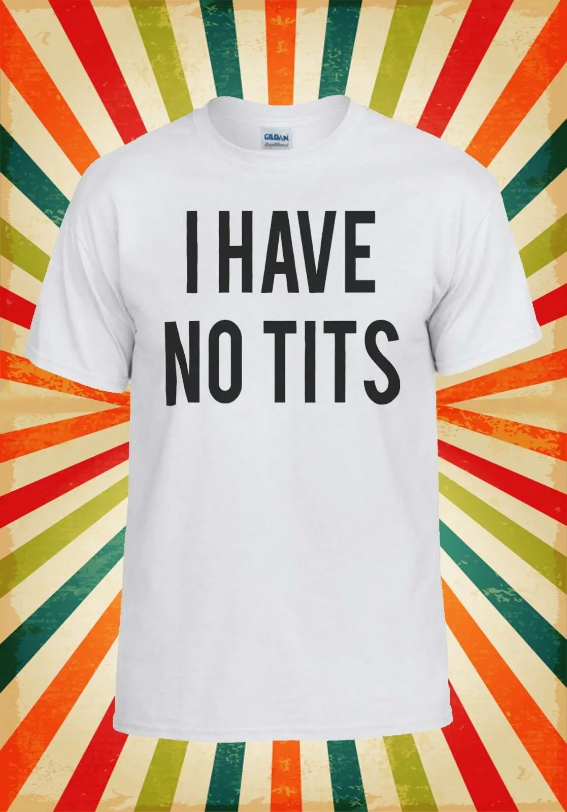 I Have No T TS Bra Small Boobies GlaShirt, 1011