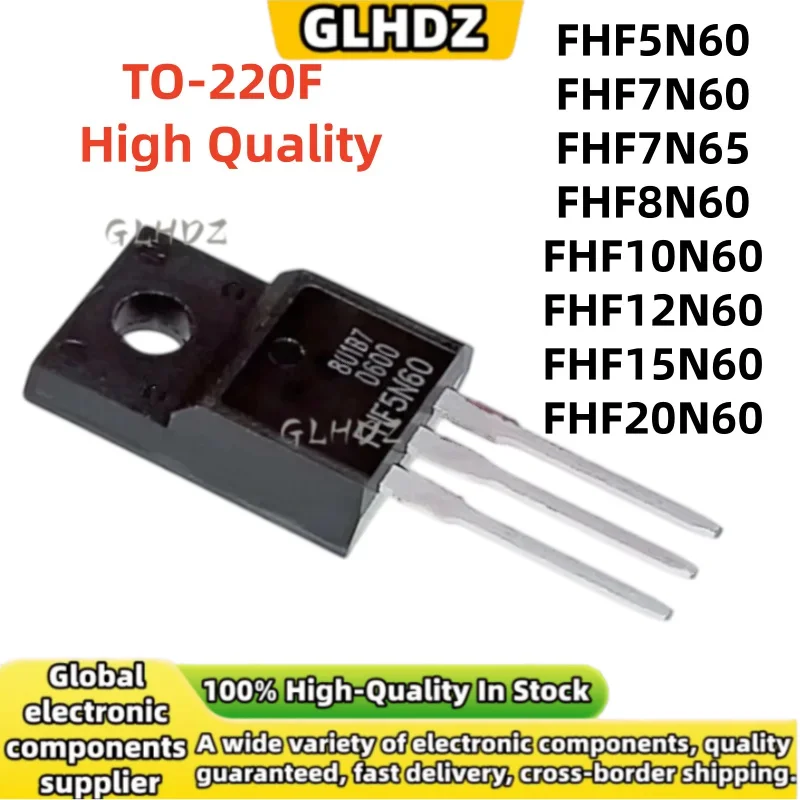 10UNITS FHF5N60 FHF7N60 FHF7N65 FHF8N60 FHF10N60 FHF12N60 FHF15N60 FHF20N60 Brand New In Stock TO-220F
