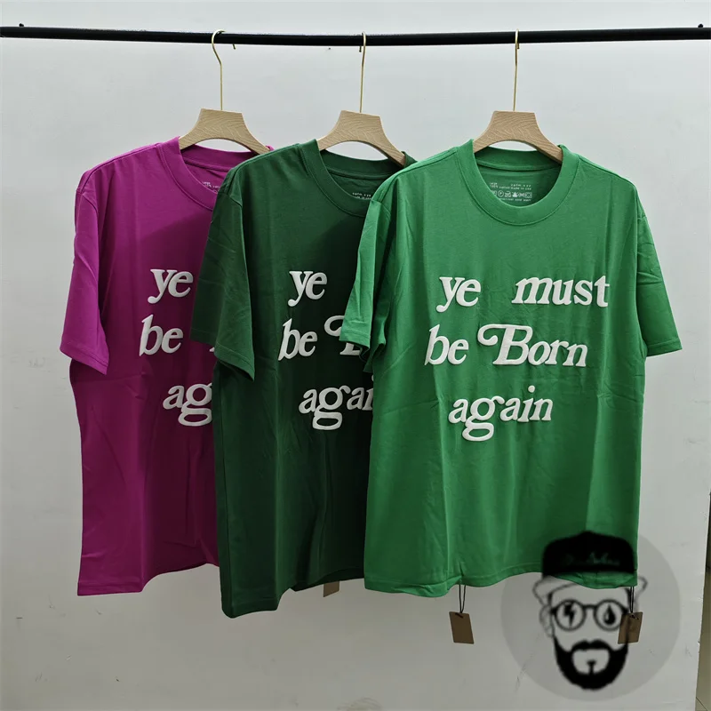 

Puff Ye Must Be Born Again Green T-shirt Men Women CPFM Tee CPFM XYZ Kanye West Short Sleeve Tops