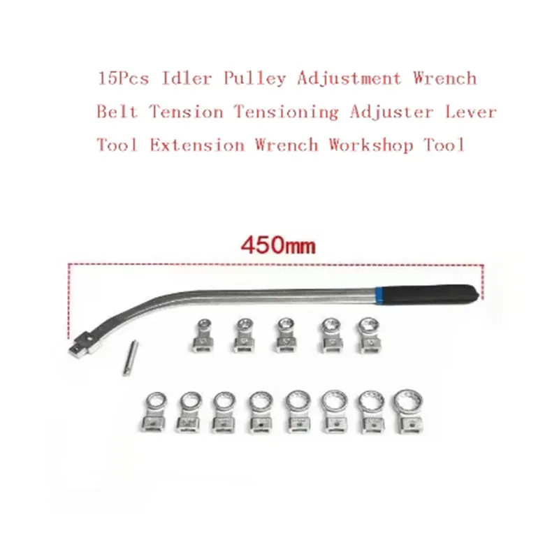 15Pcs Idler Pulley Adjustment Wrench Belt Tension Tensioning Adjuster Lever Tool Extension Wrench Workshop Tool