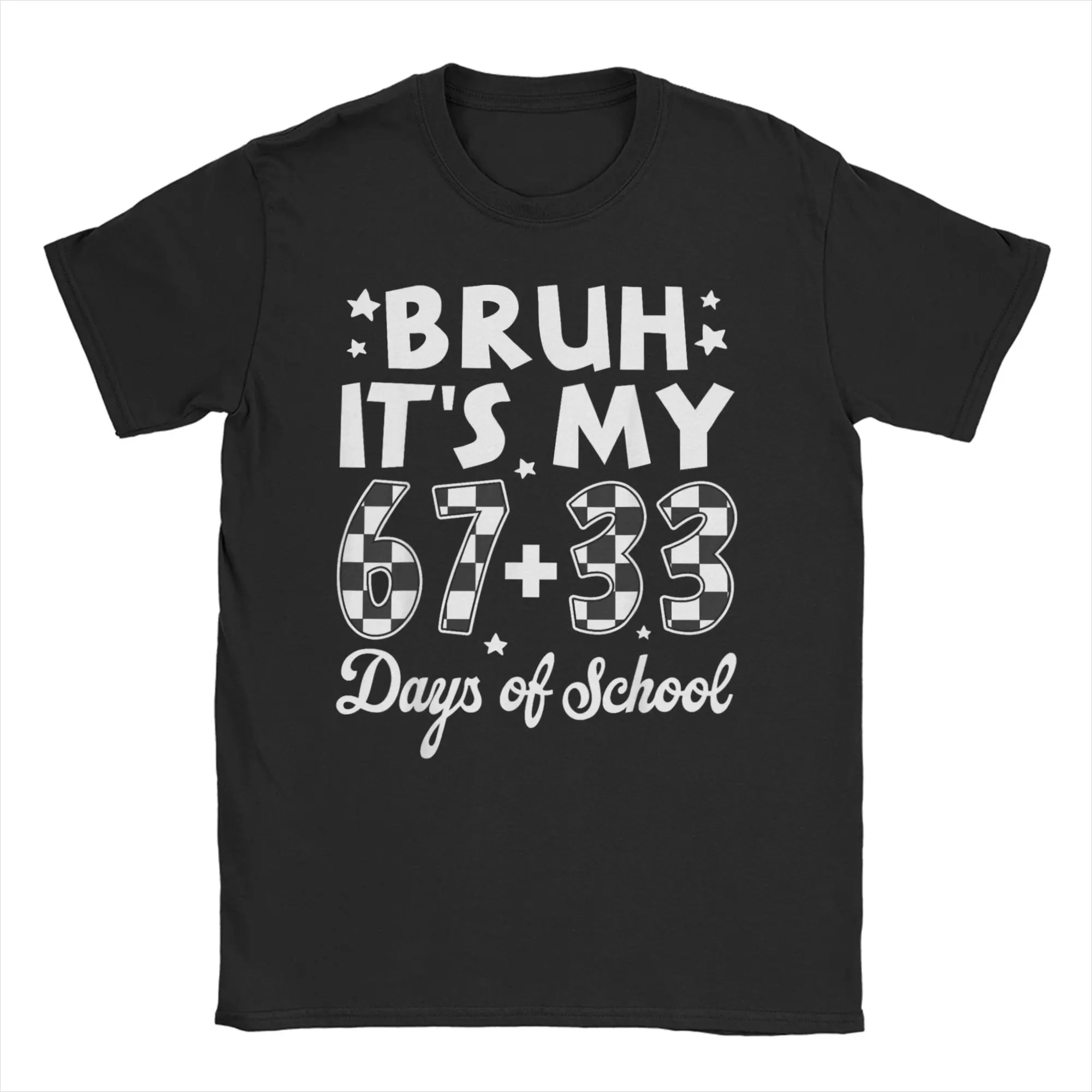 

Bruh I Survived 67 + 33 Days of School 100th Day of School T-Shirt for Men Creative Cotton Tee Shirt Short Sleeve T Shirt Tops