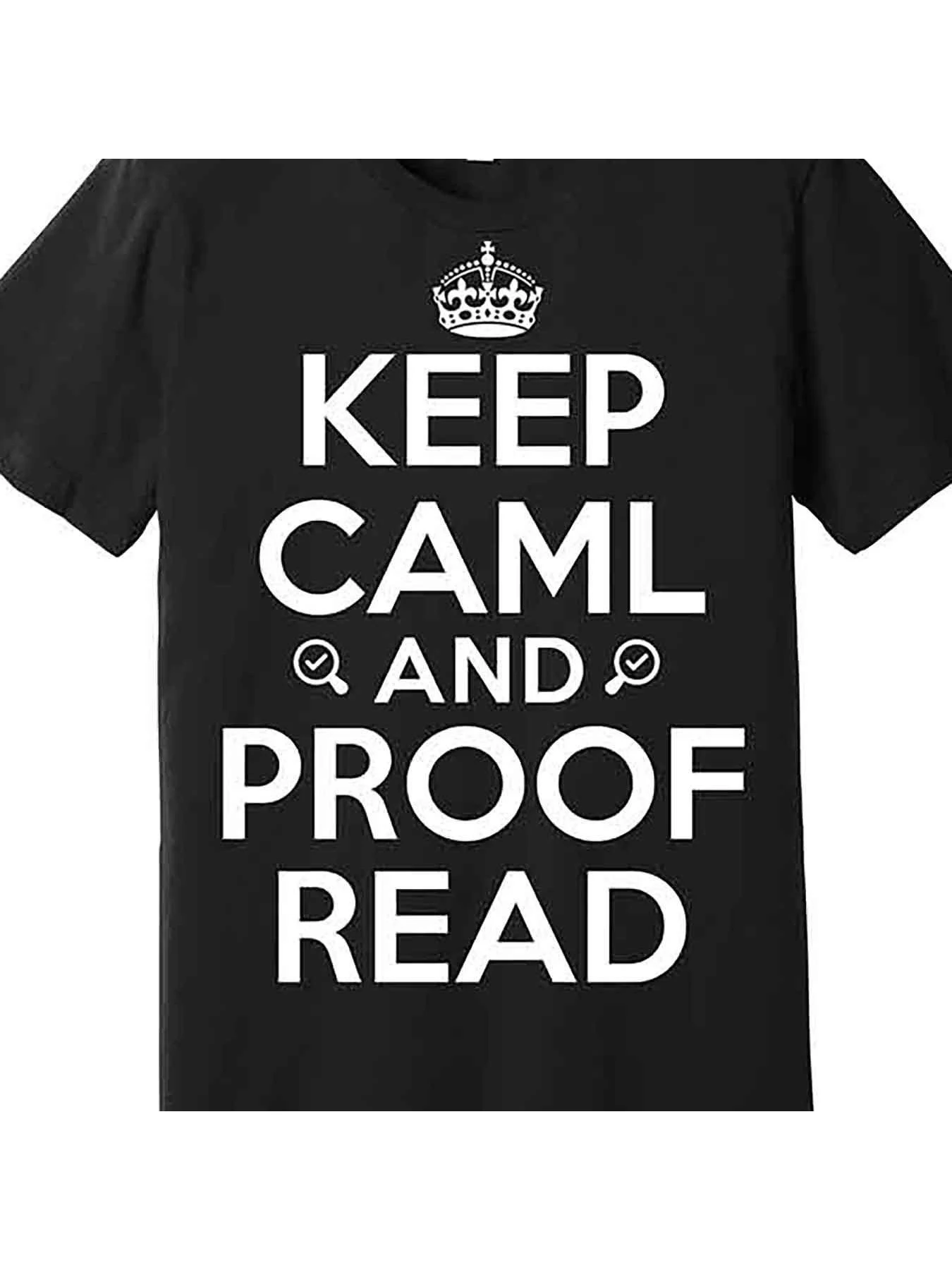 

Keep Caml And Proof Read Men and women short sleeve T-shirt black round neck