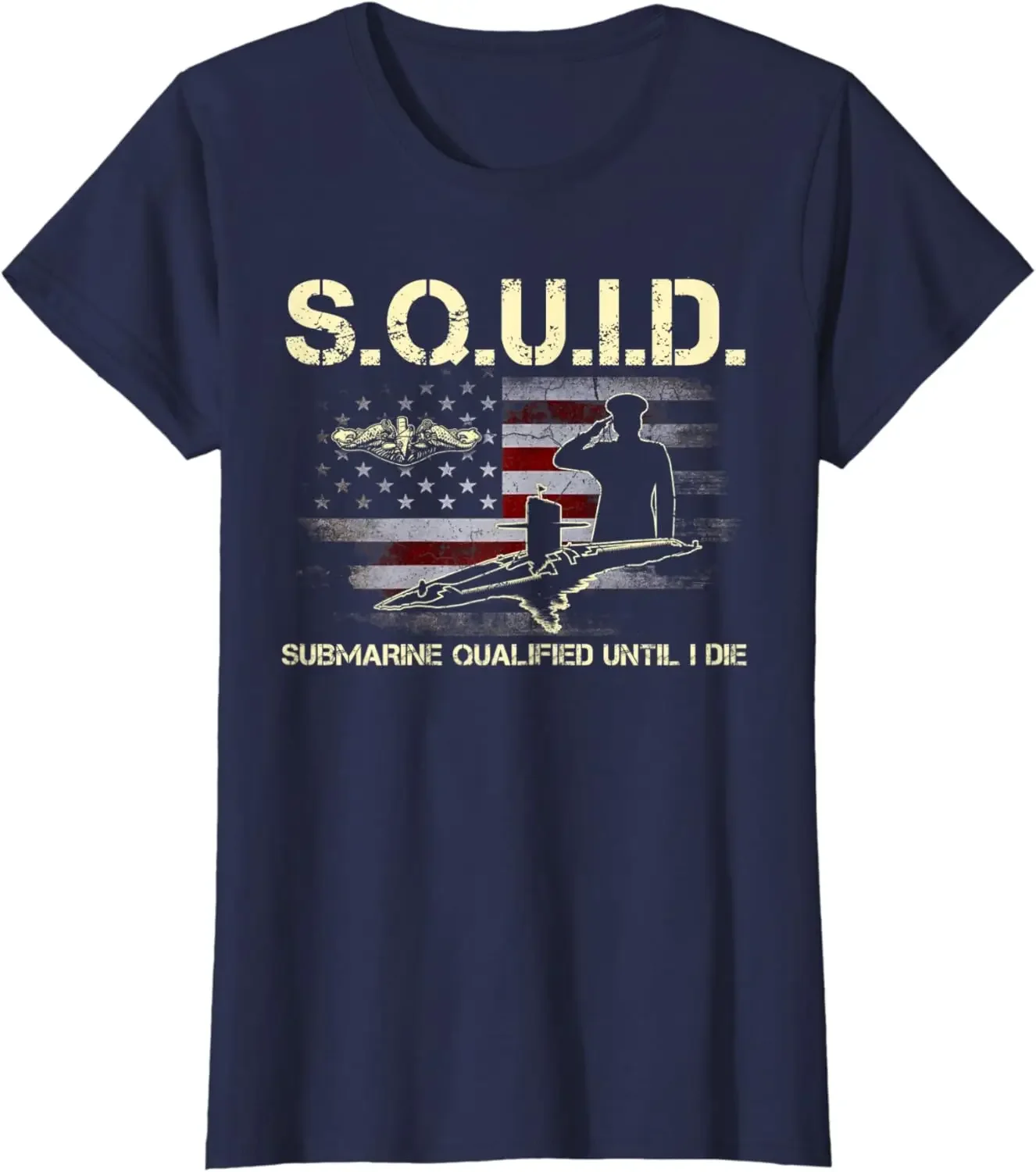 US Naval SQUID Submarine Qualified Until I Die T-Shirt 100% Cotton O-Neck Summer Short Sleeve Casual Mens T-shirt Size S-3XL