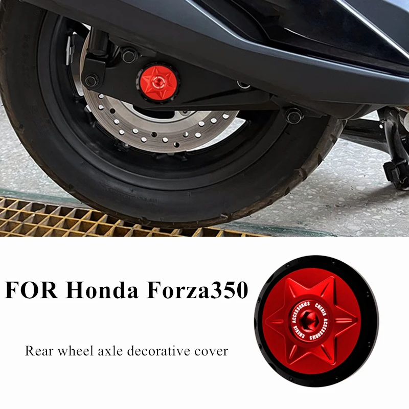 For Honda forza350 FORZA NSS350 Accessories Rear Axle Fork Cap Nut Cover Wheel Axle Slider Screw Decoration