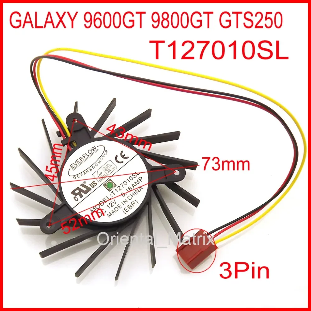 Free Shipping T127010SL 73mm 0.18AMP 3Pin For Galaxy 9600GT 9600GSO 9800GT GTS250 Graphics Video Card VGA Fan