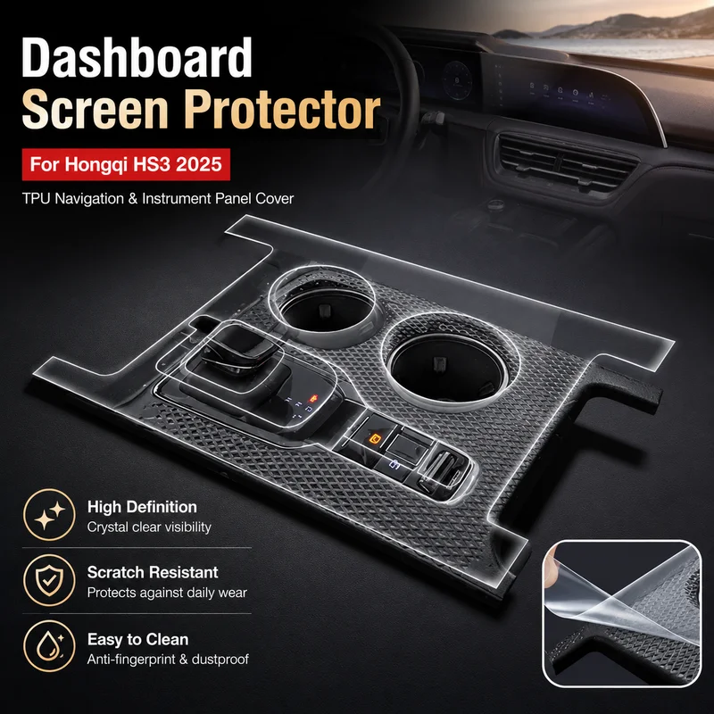 

TPU Dashboard Screen Protector Film for Hongqi HS3 2025 - High-Definition Navigation & Instrument Panel Cover, Car Accessories