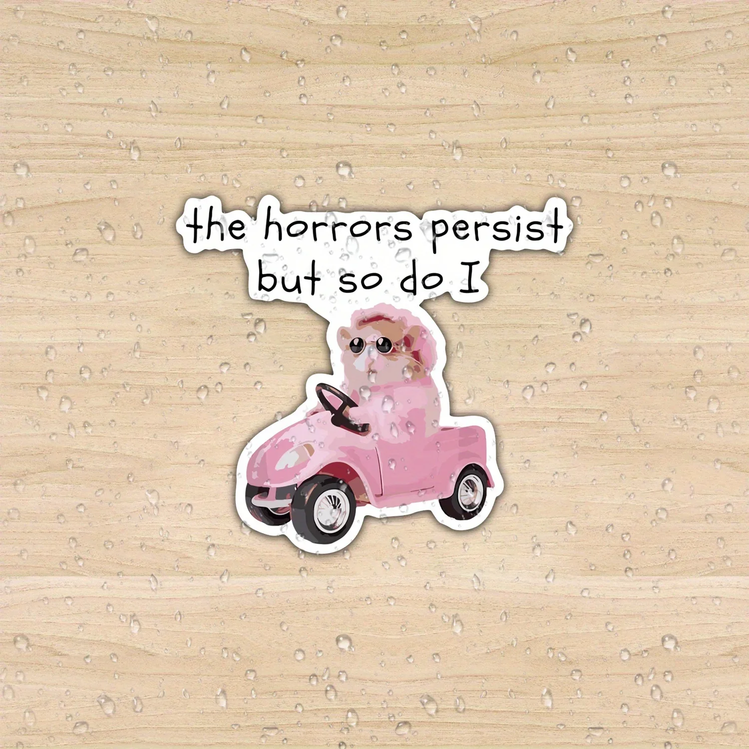 

1PC Hamster Vinyl Decal "Terror Persists But So Do I" Dark Humor Sticker Waterproof Durable for Car Laptop Motorcycle Bike Decor