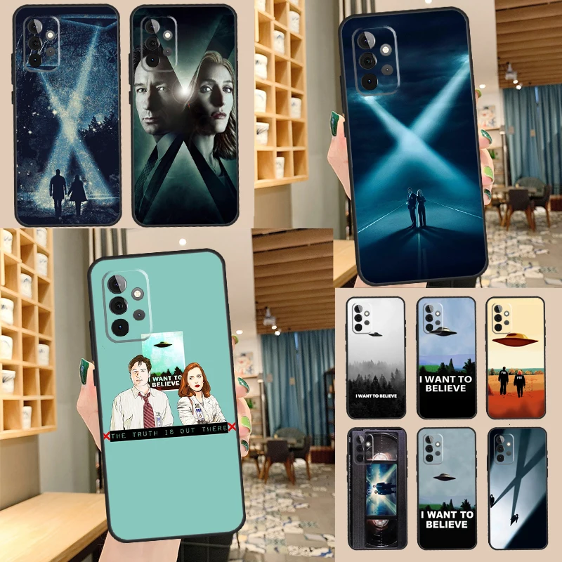 The X Files I want to Believe Case For Samsung Galaxy A14 A34 A54 A52S A12 A22 A32 A52 A72 A13 A33 A53 A73 A31 A51 A71