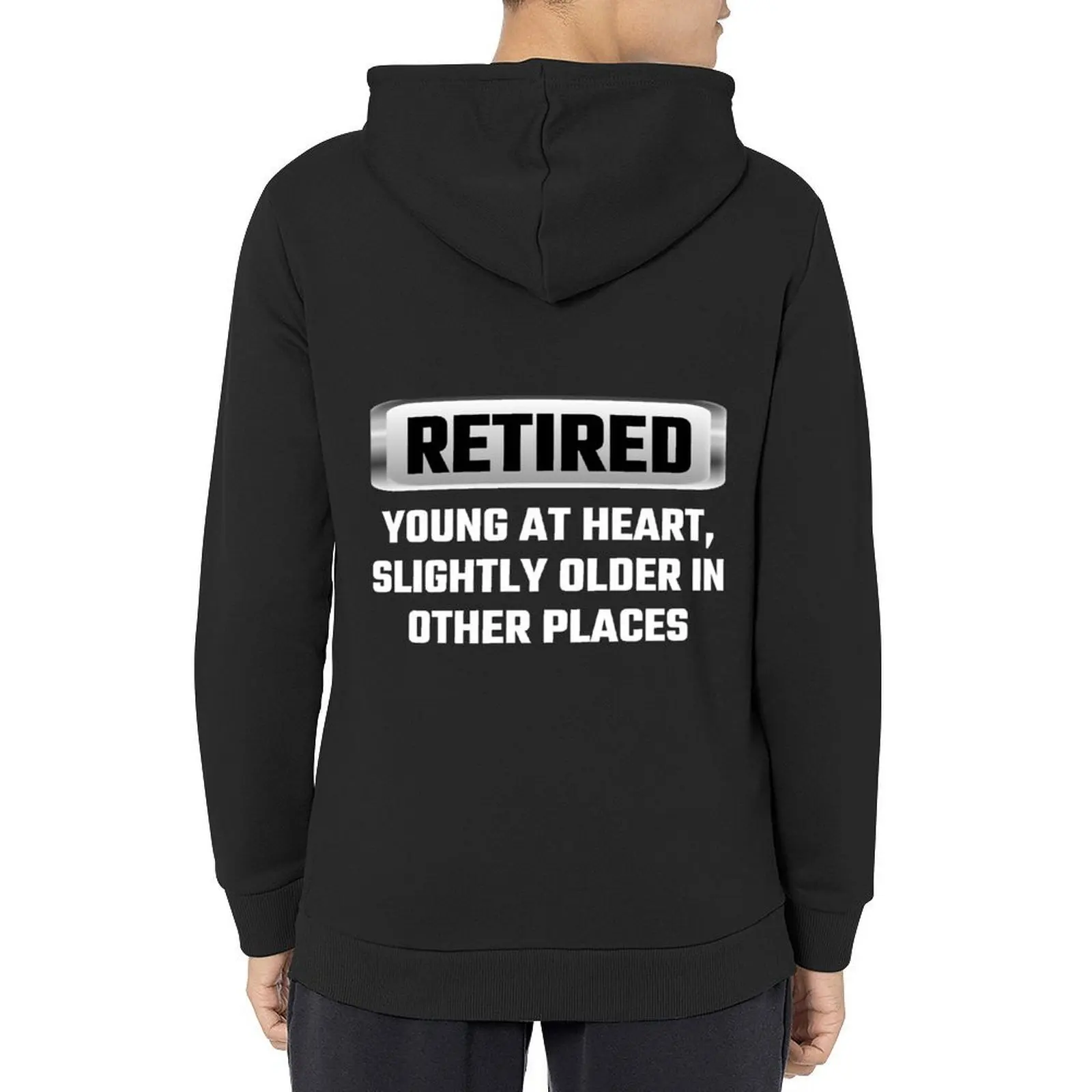 

Retired Young At Heart, Slightly Older In Other Places Hoodie men's coat anime clothing men's clothing oversized hoodie