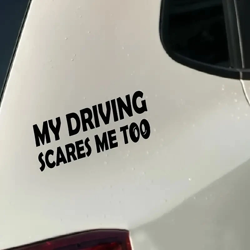 Make 'em Laugh with this Hilarious 'My Driving Scares Me Too' Car Sticker!