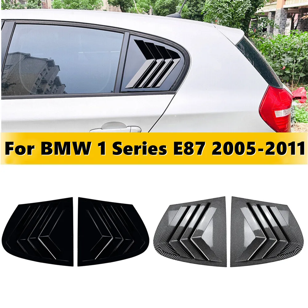 

For BMW 1 Series E87 2005 2006 2007 2008 2009 - 2011 Rear Window Louver Shutter Cover Side Vent Trim Windshield Car Accessories