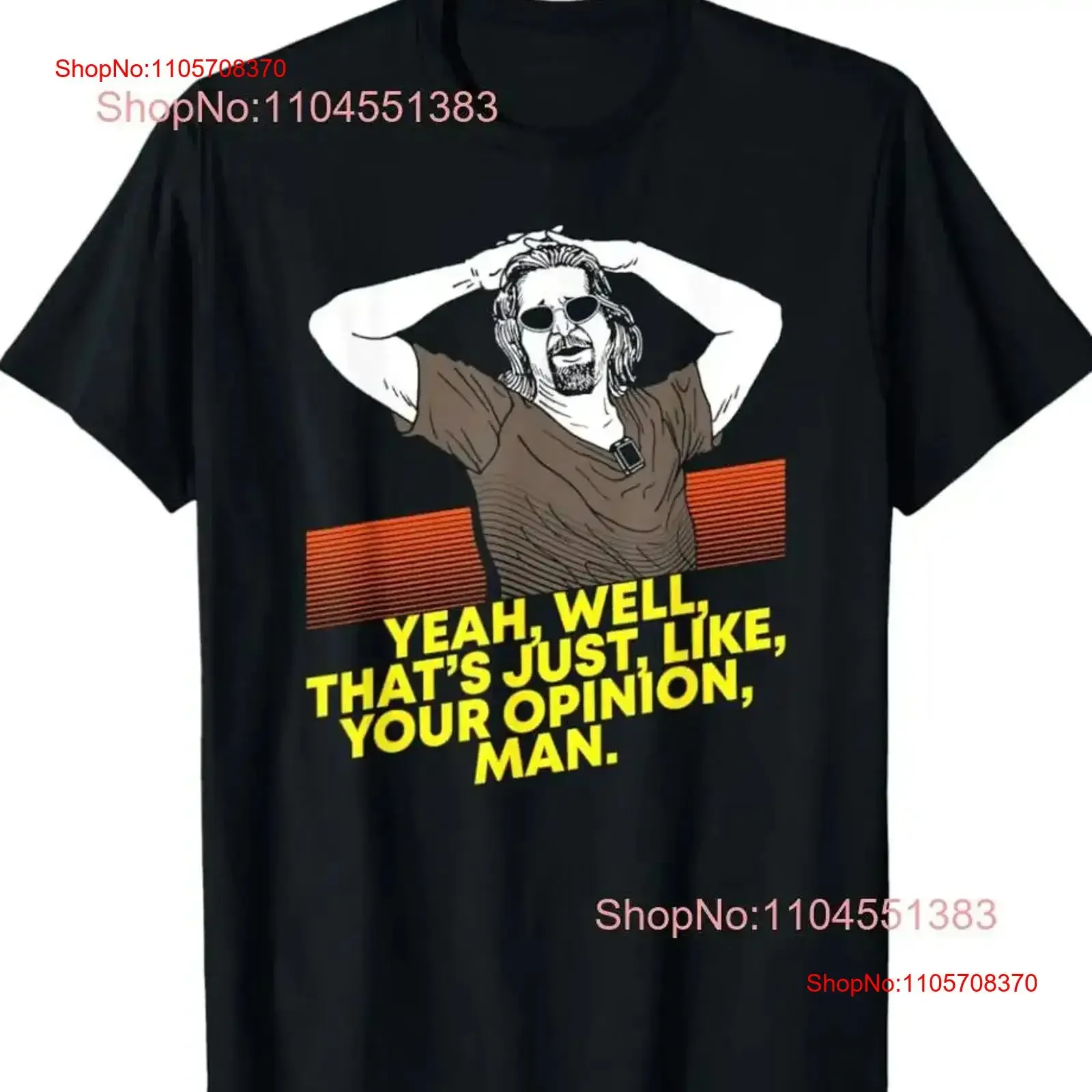Yeah Well Thats Just Like Your Opinion Man T Shirt Movie Size S 5XL vintage Washed Unisex graphic Casual Top For Everyday Wear