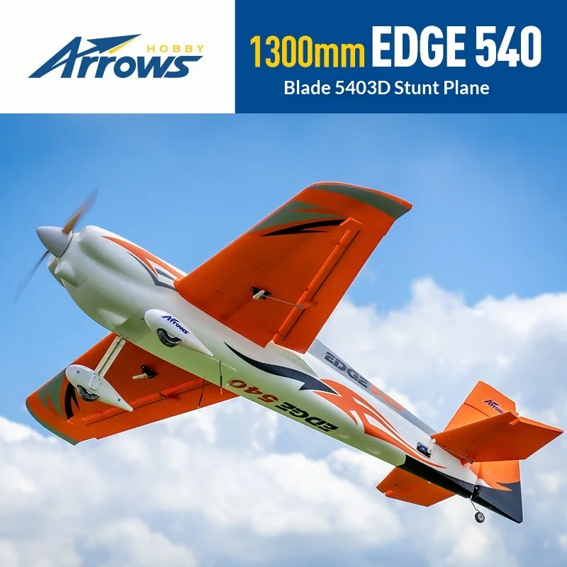 Arrows Hobby 1300mm Edge 540 RC Fixed Wing Airplane 3D Stunt Electric High Speed Kit Aircraft With Vector Flight Control System