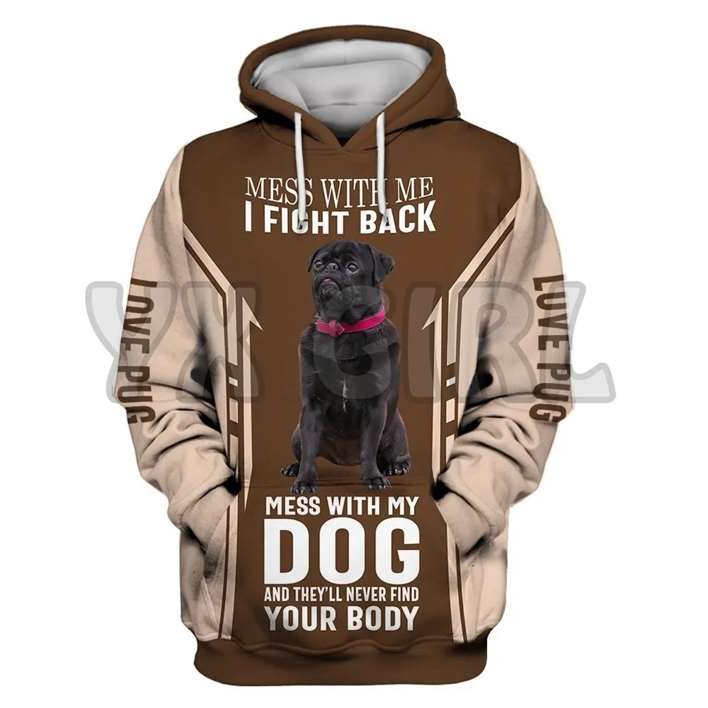 Life Is Better With A Pug 3D Printed Hoodies Women\'s For Men Pullovers Street Tracksuit Love Dog Gift