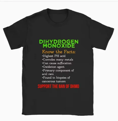 Fun Hydrogen Monoxide Awareness DHMO Ban T-shirt - Chemical Pattern Loose Summer Dress Advocates Casual Top
