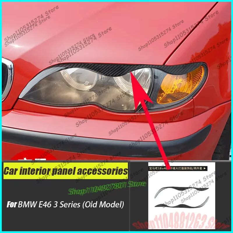 

Suitable for modification of BMW old 3 Series E46 interior carbon fiber M3 headlight eyebrow and eyelid decorative stickers