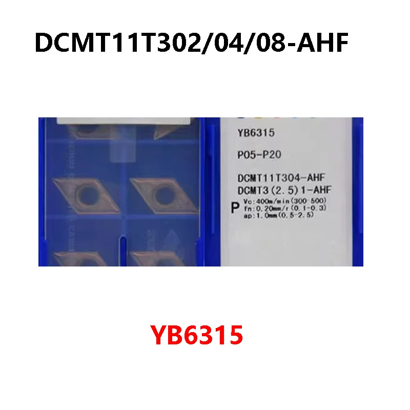 100% Original DCMT11T302-AHF DCMT11T304-AHF DCMT11T308-AHF YB6315 Carbide Inserts Lathe Cutter DCMT 11T304 11T308 For Steel CNC