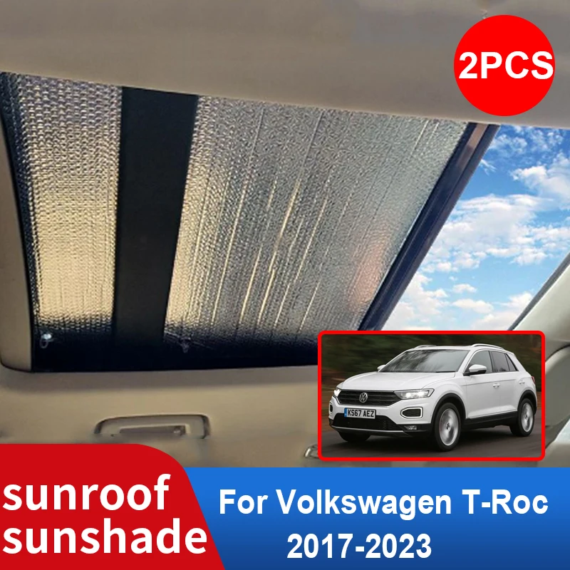 

Car Sunroof Sunshade for Volkswagen VW T-Roc T Roc TRoc 2017-2023 2022 2021 Auto Roof Sunscreen Heat Insulation Cover Windscreen