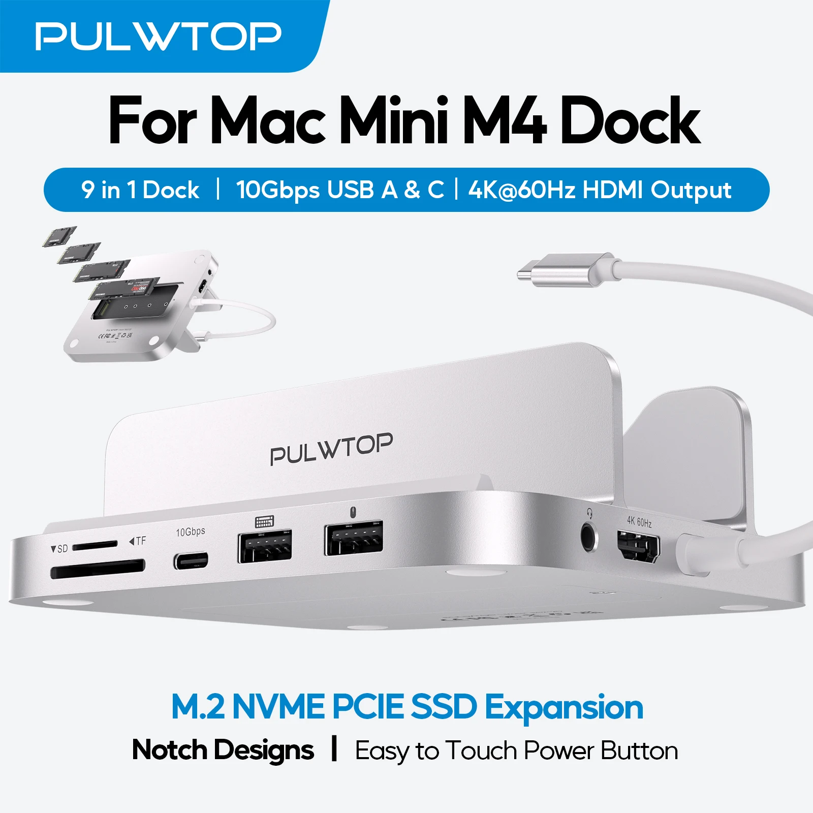 PULWTOP 9 in 1 Mac mini M4 Dock with HDMI 4K@60Hz & 4TB M.2 SSD Enclosure, USB-A/C 10Gbps, 3.5mm Audio, SD/TF, USB-C Hub Stand for Mac mini M4 ,M4 Pro, M5 Pro, M6SB A/C 10Gbps, USB A 2.0, Audio, SD/TF