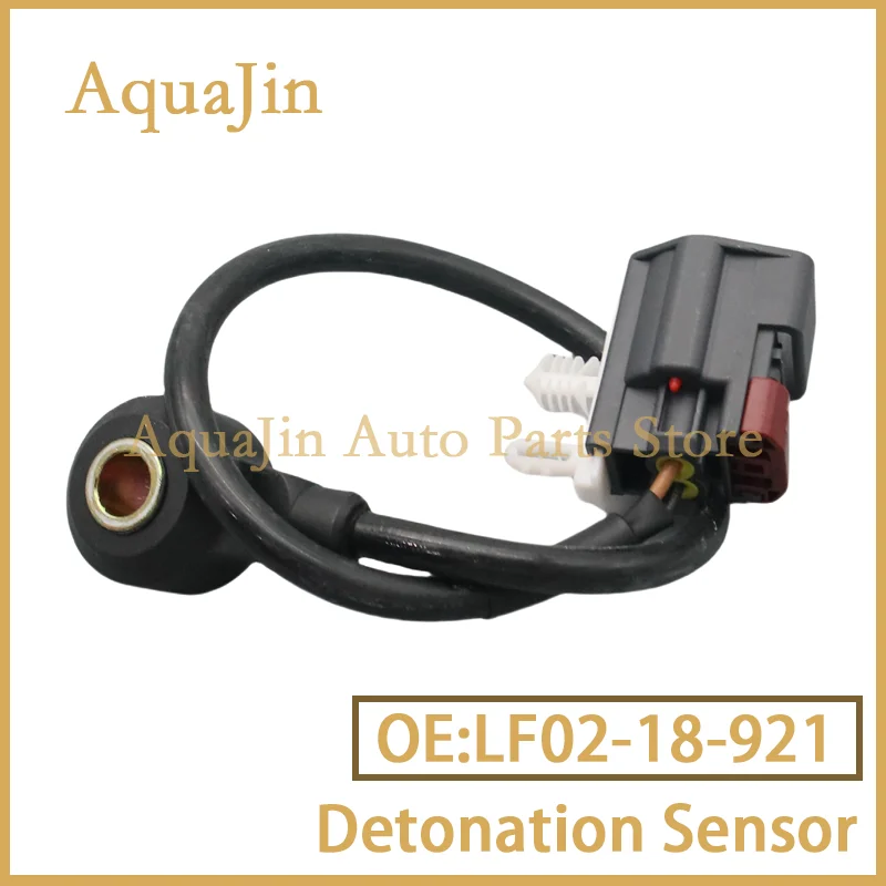

LF02-18-921 Датчик детонации стука для Ford C S Max Focus Mondeo Land Rover Discovery Sport Jaguar XE Mazda 3 5 6 Volvo C30 S80