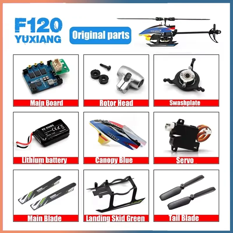 YUXIANG YU Xiang F120 E120S RC Helicopter Parts  Frame Motor ESC Charger Tail Blade Canopy Servo  Propeller Blade Receiver