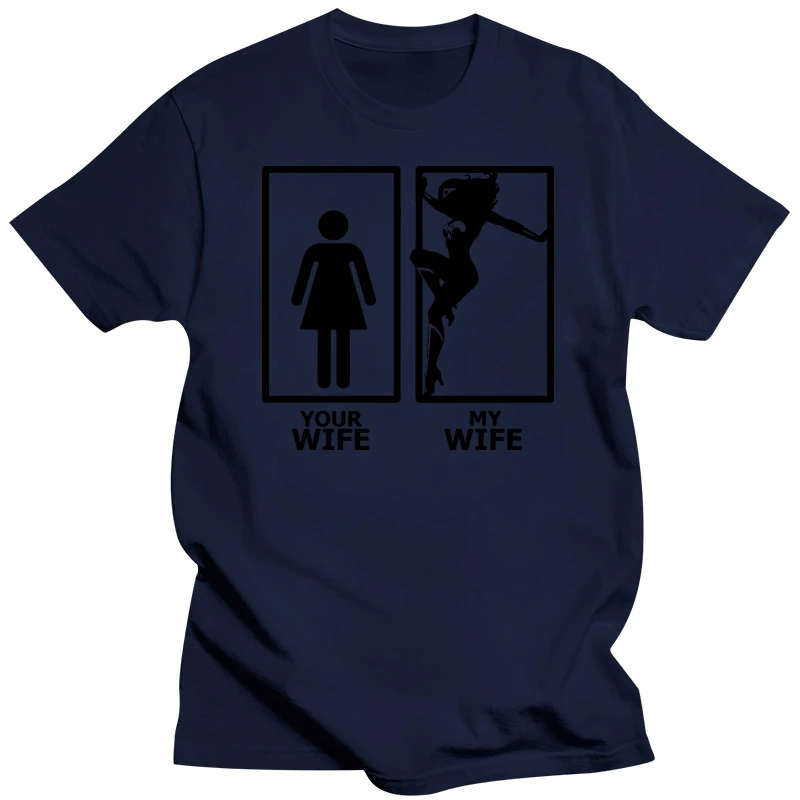 Your Wife and My Hot Wonderful Wife T shirt men tshirt women tops tee 100% cotton funny print O-neck Short Sleeve t-shirt