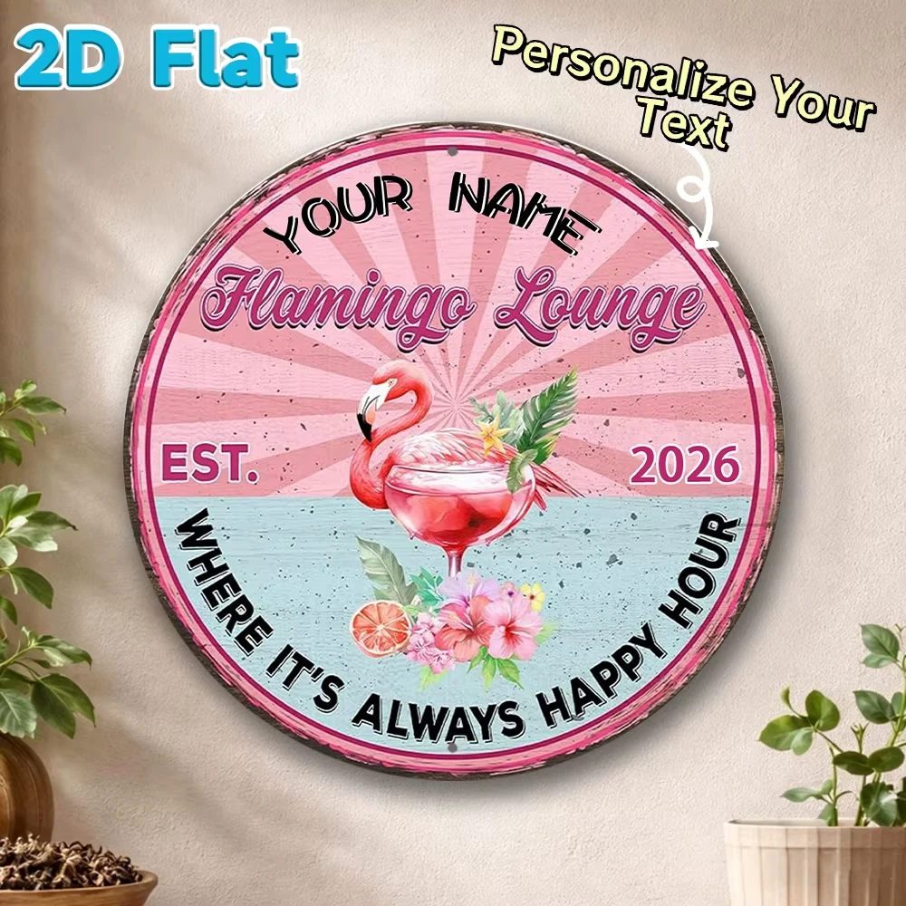 Personalized Name Flamingo Lounge Metal Sign, Custom 2D Flat Round Metal Wall Plaque Bar Patio Decor Gift 8 Inch