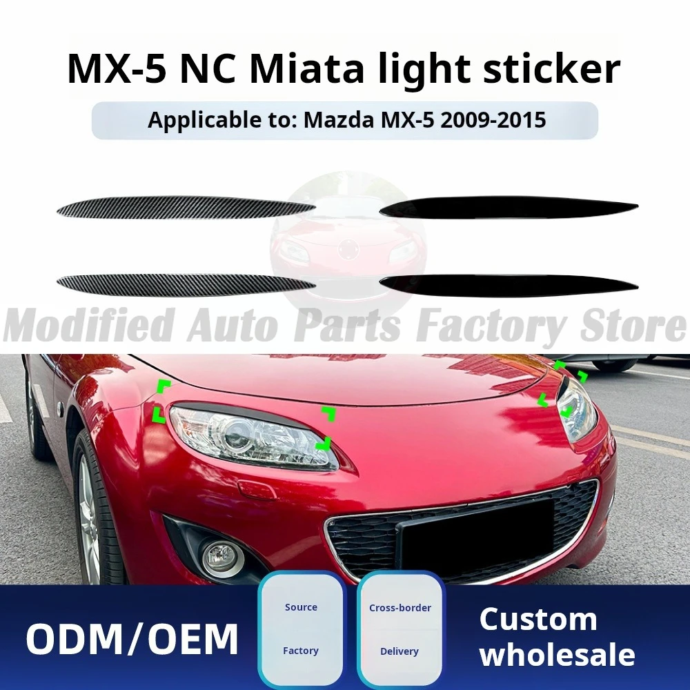 

Подходит для Mazda MX-5 NC Miata 2009-2015, модификация наклейки на брови на фару