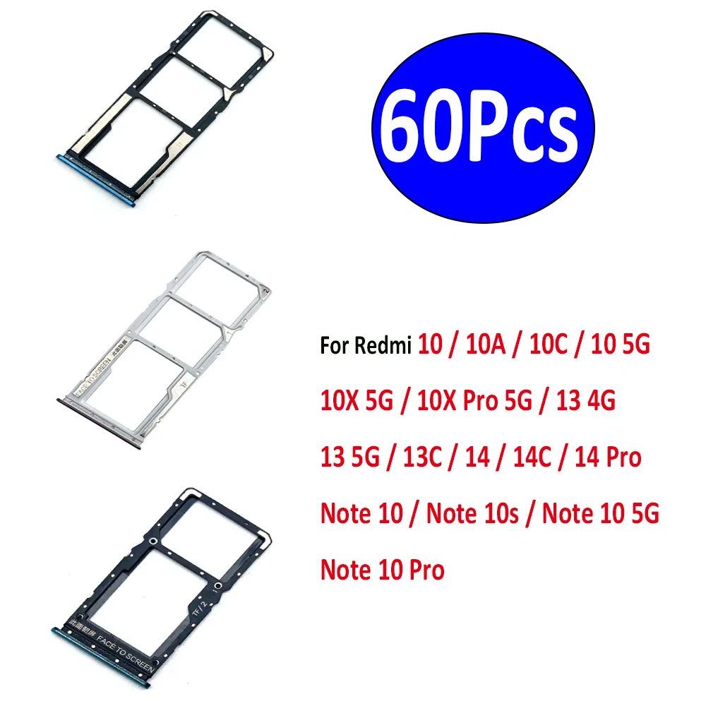 

60 шт., лоток для SIM-карты, держатель для ящика чипа, адаптер, гнездо для Xiaomi Redmi 10 10C 10X 10A 13 4G 14 14C Note 10 5G 10S 10 Pro