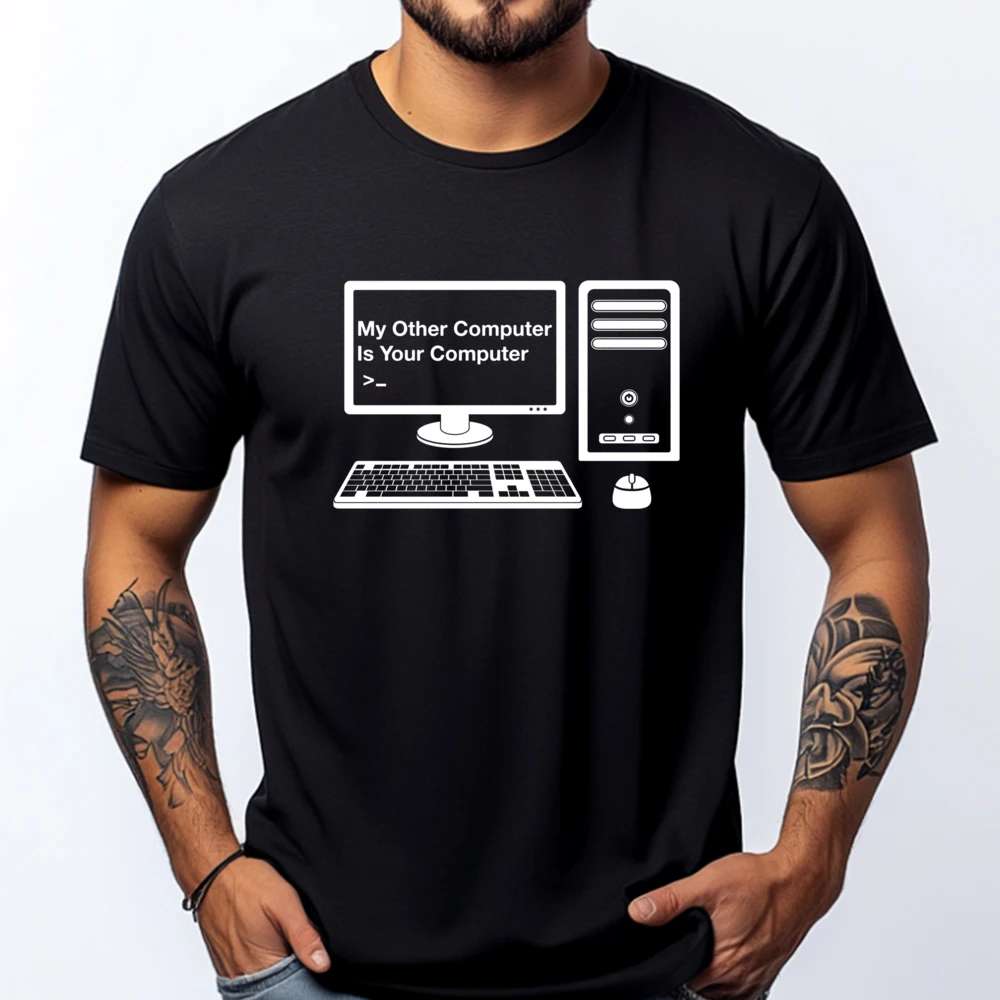 

Funny My Other Computer Is Your Computer Hacker Developer Free Shippping Clothes Custom T Shirt Graphic tshirts