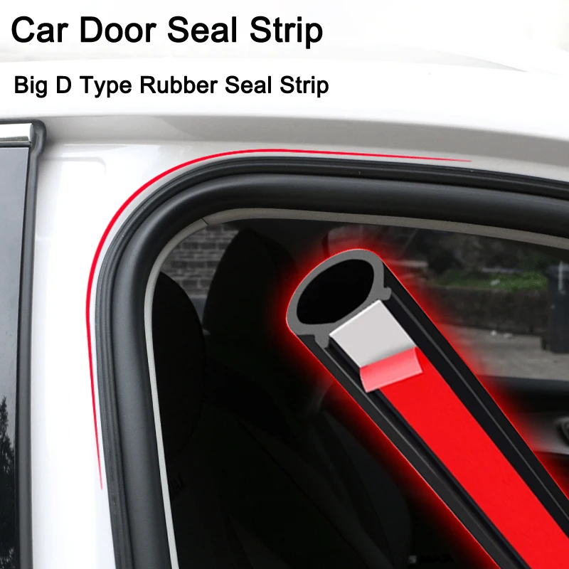 

Car Door Rubber Seal Strip Big D Type Car Door Hood Trunk Seal Strip Noise Insulation Anti-Dust Soundproofing Auto Sealing Strip