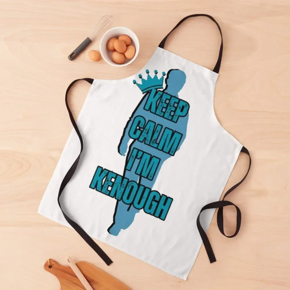 

Keep Calm I'm Kenough - I'm Just Ken Apron kitchen gadgets Restaurant Kitchen on the wall Apron