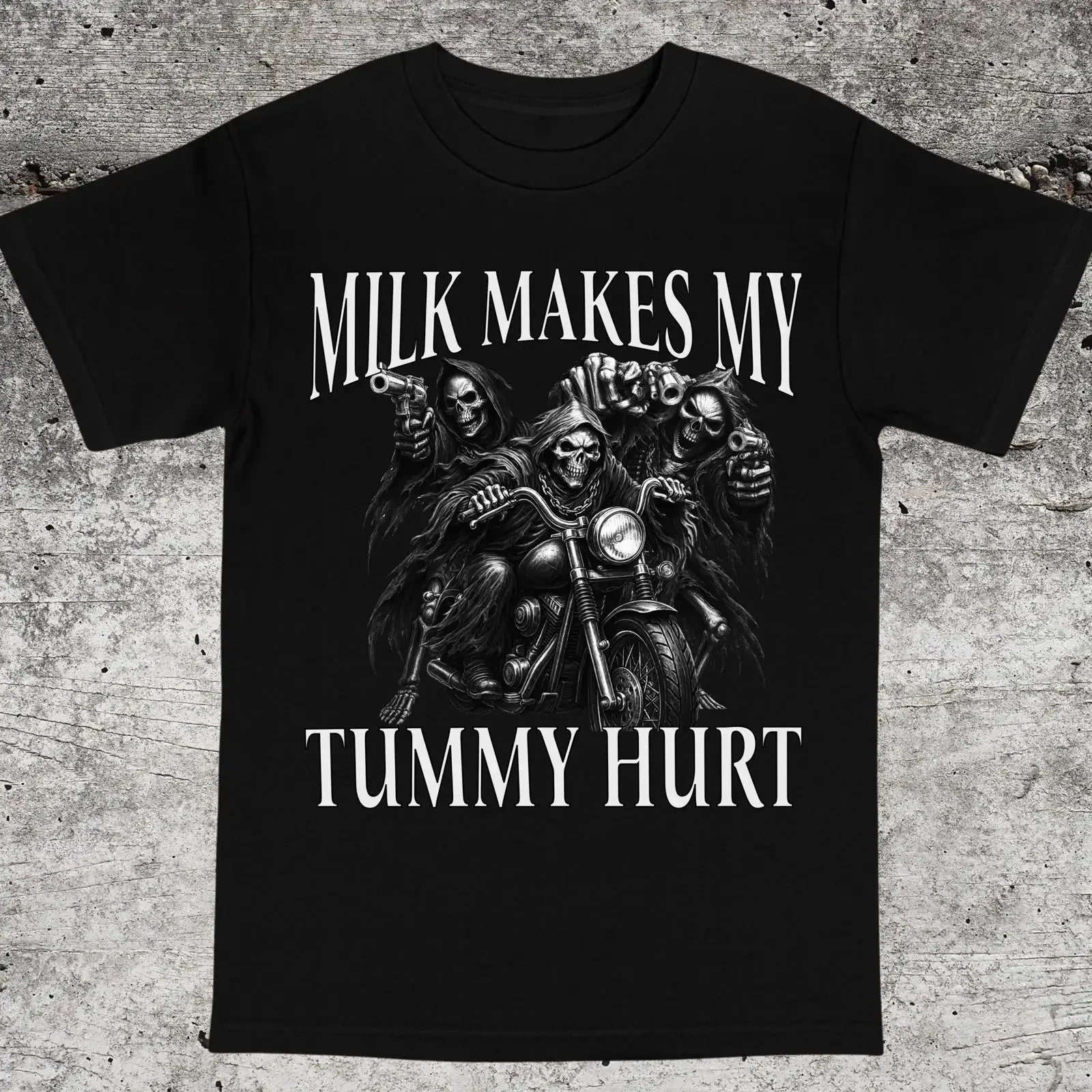 Milk Makes My Tummy Hurt Grim Reaper Biker T Shirt Skeleton Meme Edgy Dark Humor Sarcastic Gen Z Gag Cursed vintage Washed Soft