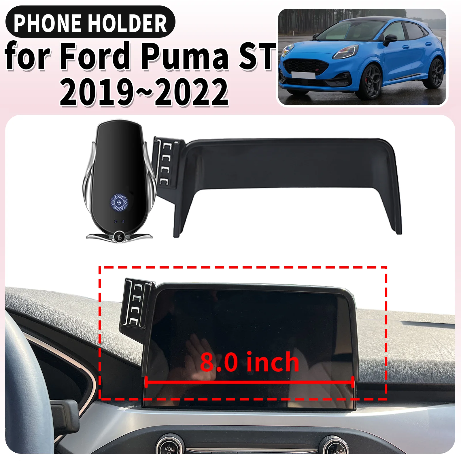 

fit for Ford Puma ST 2019-2022 Titanium ST-Line X (8in) Screen Base Mount Phone Holder Dedicated Clip-On Navigation Bracket