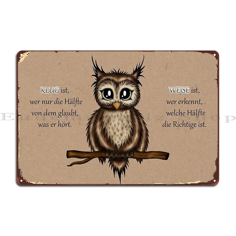 Clever And Wise Quote Owl Pezi Creation Metal Plaque Club Decoration Pub Retro Designing Tin Sign Poster