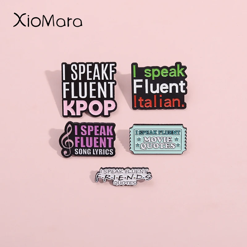 Fun Text Box Enamel Pins I Speak Movie Quotes Italian Fluent Kpop Brooches Lapel Badges Custom Jewelry Gift For Best Friends ﻿