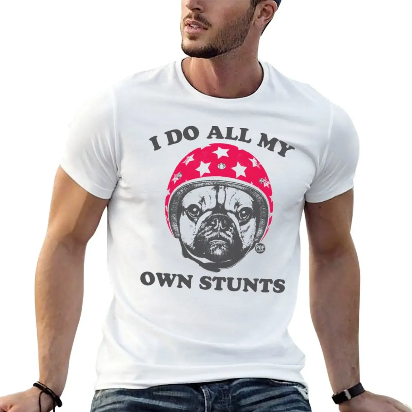 

I DO ALL MY OWN STUNTS - Pug T-Shirt anime tshirt summer top baggy shirts plus sizes t shirts for men cotton